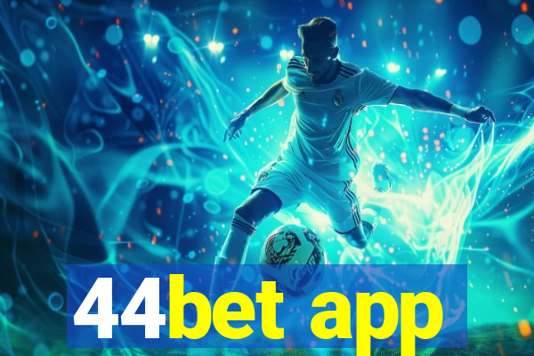 44bet app